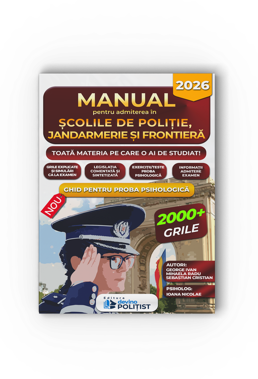 Manual pentru admiterea în Școlile de Poliție, Jandarmerie și Frontieră 2026
